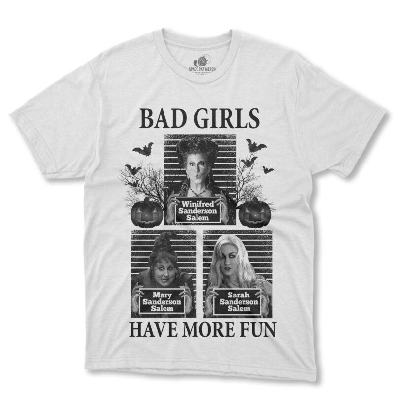 Playera | Bad Girls Have More Fun Hocus Pocus Abracadabra