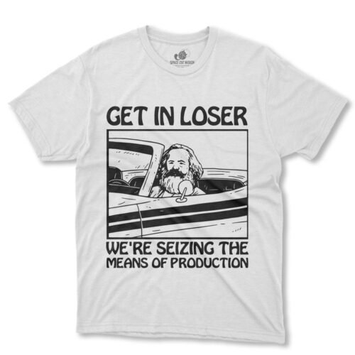 Playera Karl Marx Get In Loser Communism - Imagen 1