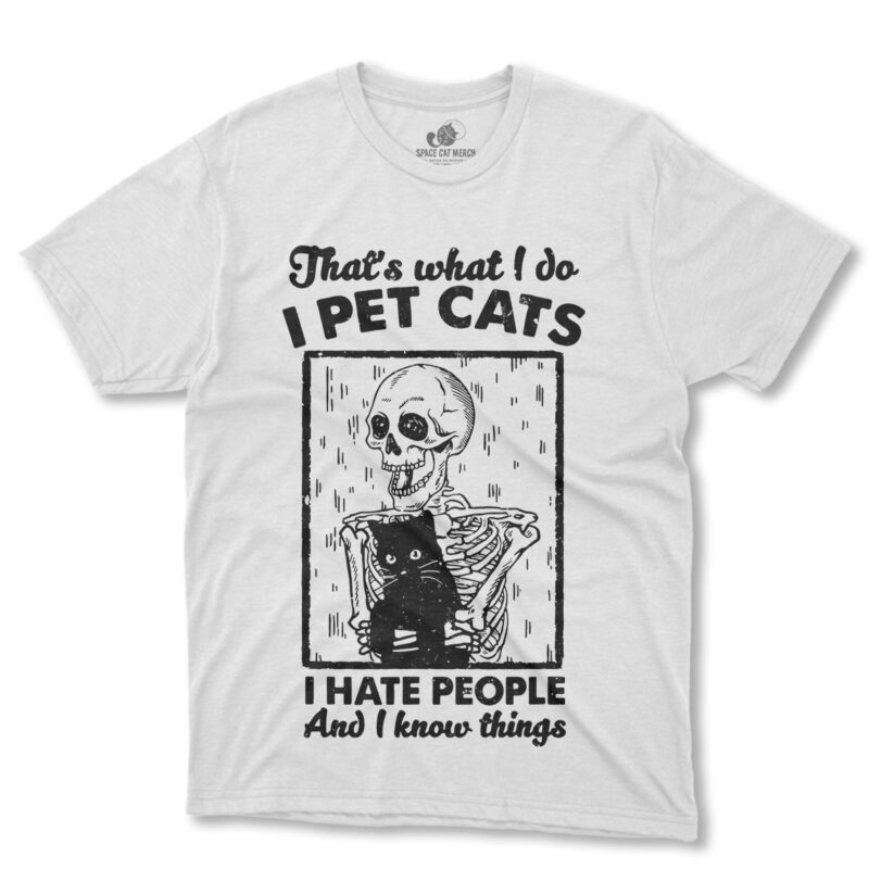 Playera | Thats What I Do I Pet Cats Skull