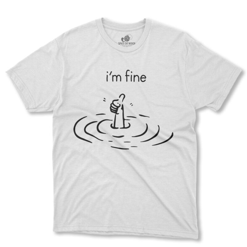 Playera | Im Fine