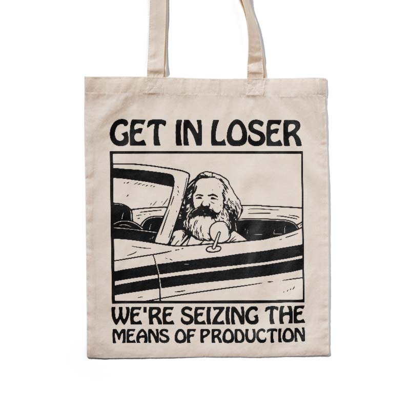 Totebag de Karl Marx Get In Loser Communism